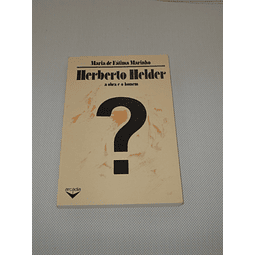 Herberto Helder, a obra e o Homem