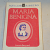 Maria Benigna- Antecipação