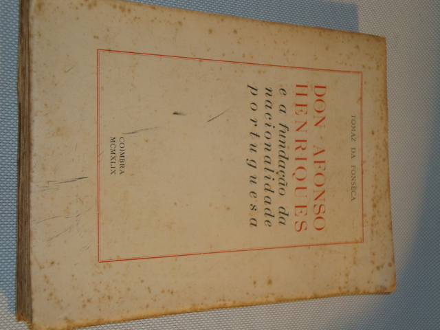 Don Afonso Henriques e a fundação da nacionalidade portuguesa