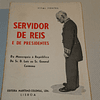 Servidor de Reis e Presidentes