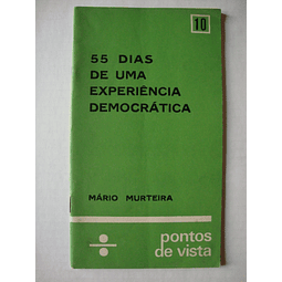 55 Dias de uma experiência democrática