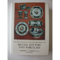 An illustrated encyclopaedia of British Pottery and Porcelain