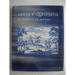 Dança e a Azulejaria no teatro do mundo