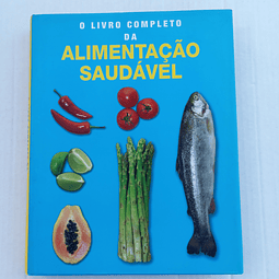 O livro completo da alimentação saudável