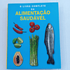 O livro completo da alimentação saudável