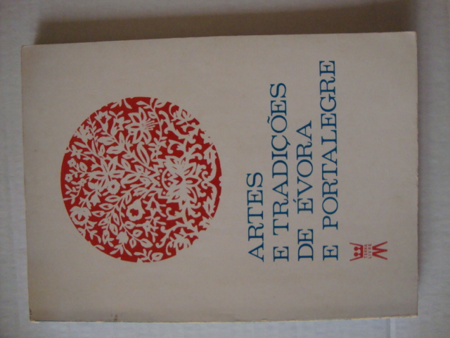 Artes  e tradições de Évora e Portalegre (2)