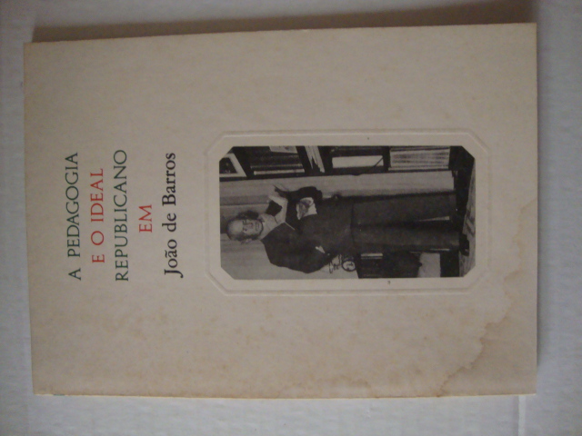 A pedagogia e o ideal republicano em João de Barros