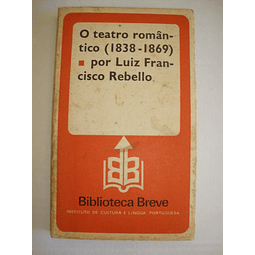 O teatro romântico (1838-1869)