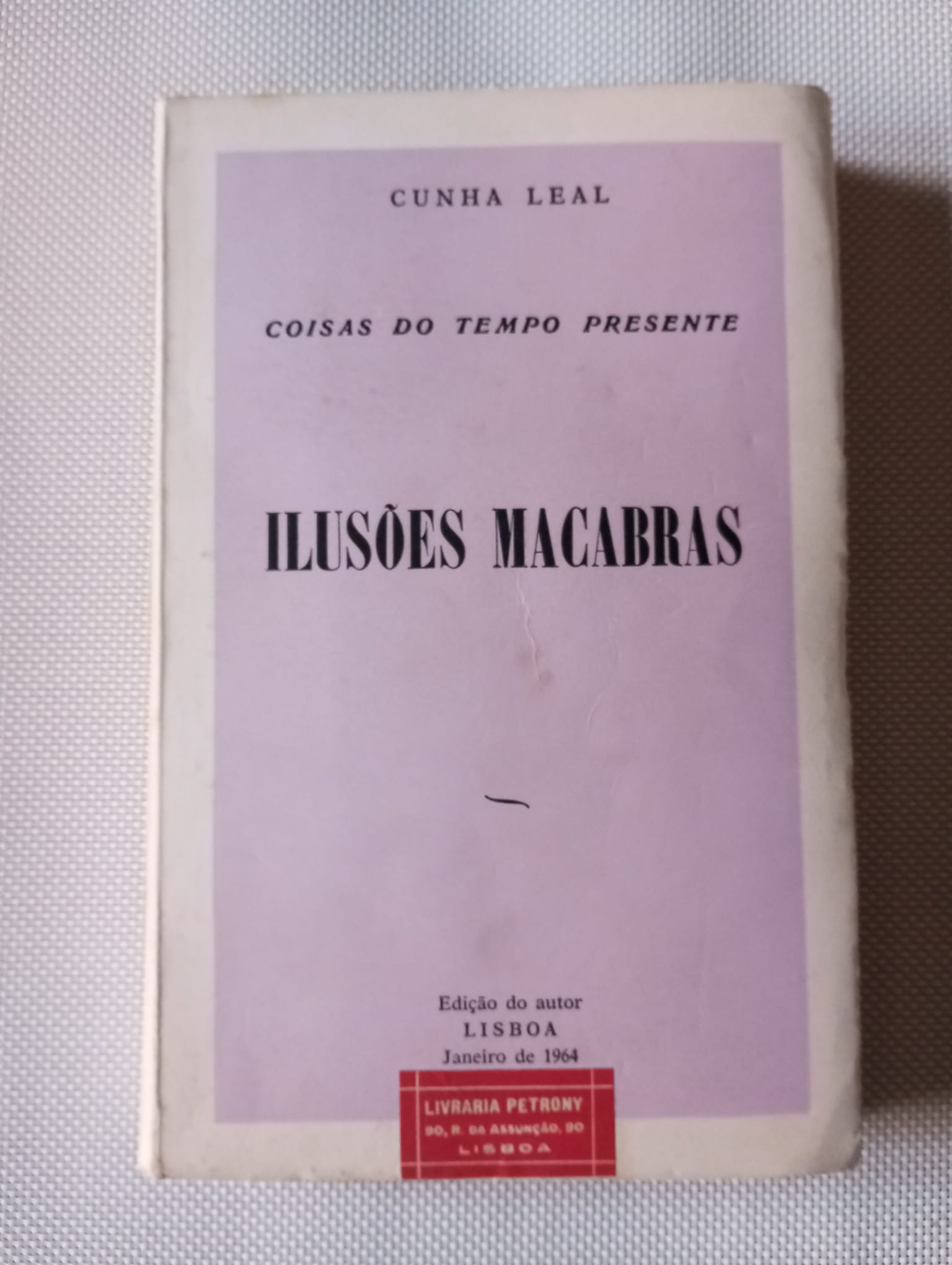 Coisas do Tempo Presente- Ilusões Macabras