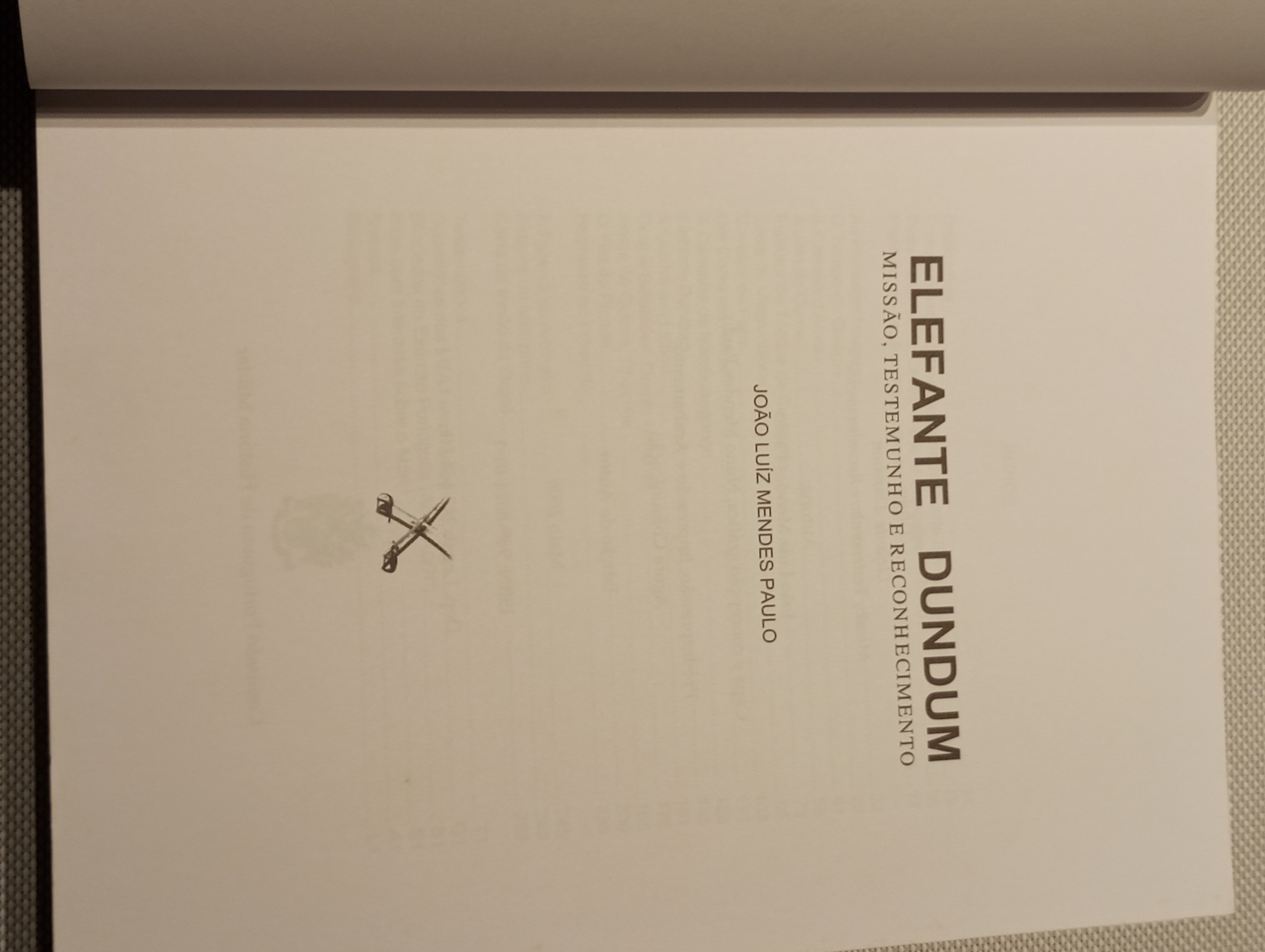 ELEFANTE DUNDUM - Missão, testemunho e reconhecimento