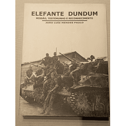 ELEFANTE DUNDUM - Missão, testemunho e reconhecimento