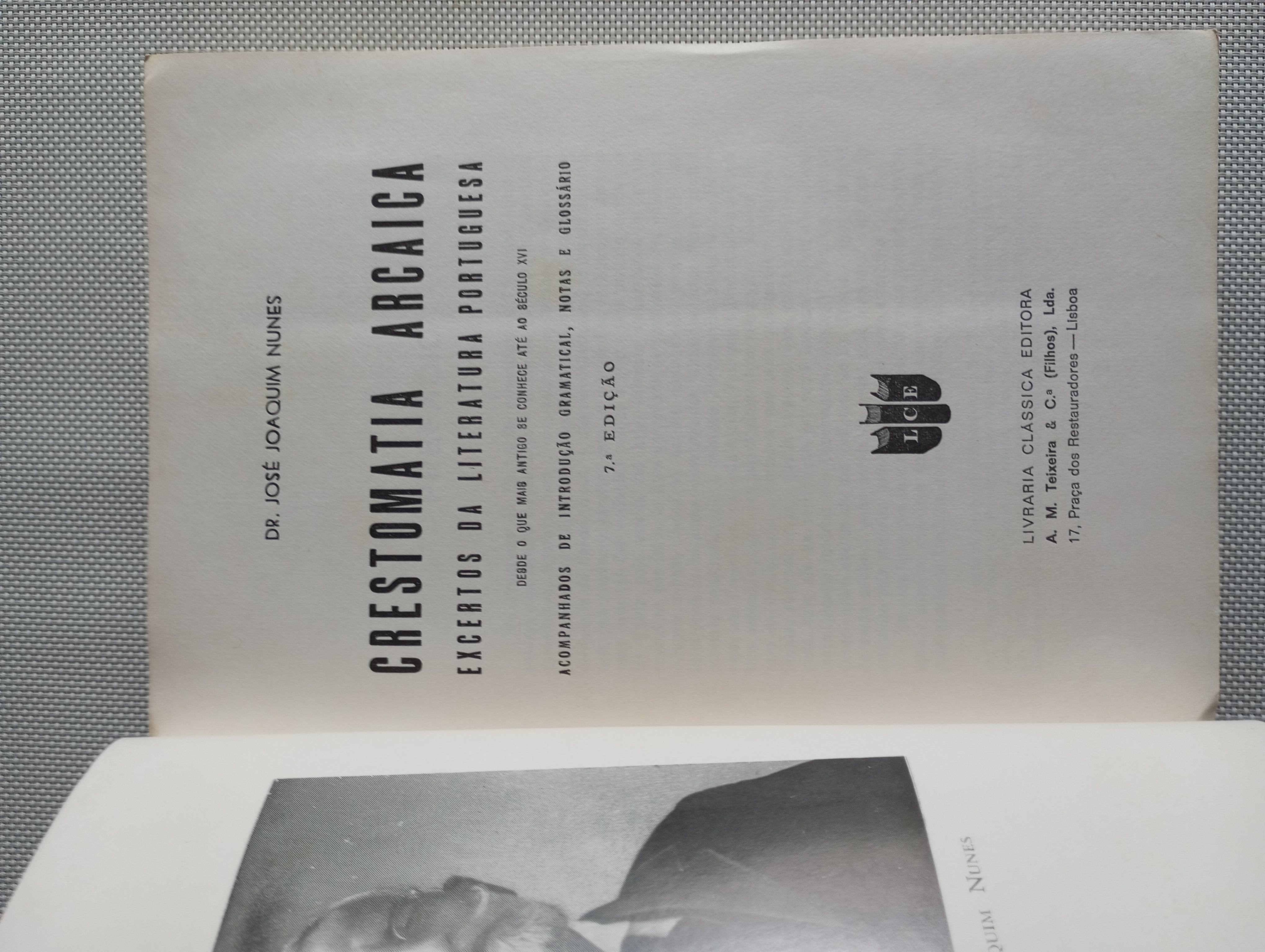 Crestomatia Arcaica- Excertos da literatura portuguesa desde o que mais antigo se conhece até ao séc. XVI