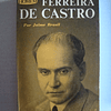 Ferreira de Castro- Colecção A obra e o homem  (Nr.5)