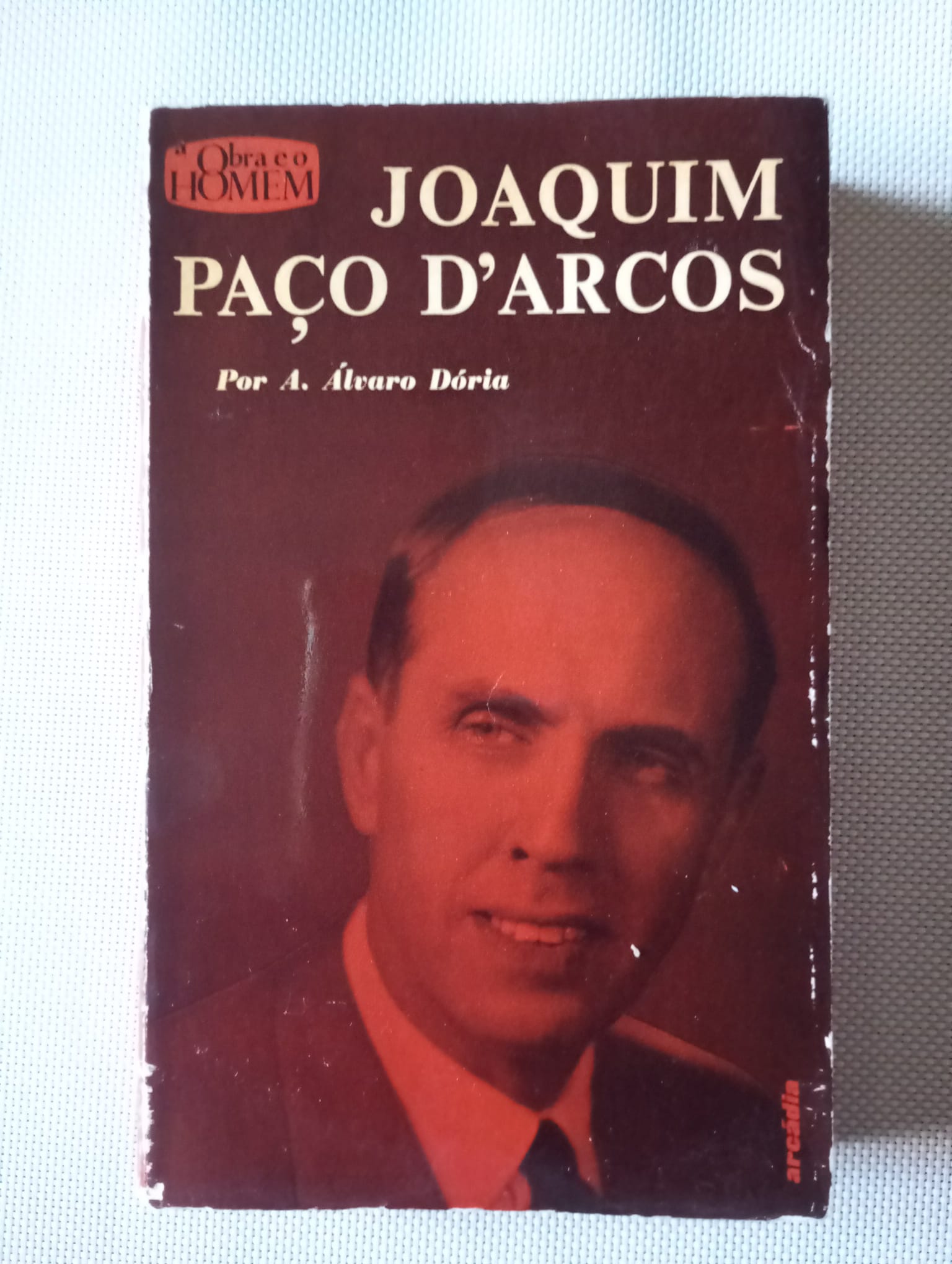 Joaquim Paço D`Arcos- Colecção A obra e o homem  (Nr.8)