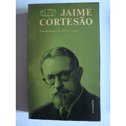 Jaime Cortesão- Colecção A obra e o homem  (Nr.9)