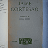 Jaime Cortesão- Colecção A obra e o homem  (Nr.9)