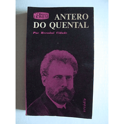 Antero de Quental- Colecção A obra e o homem  (Nr.10)