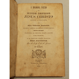 A dolorosa paixão de Nosso Senhor Jesus Christo segundo...