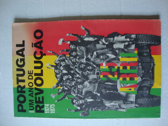 Portugal Um ano de revolução 1974-1975 