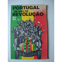 Portugal Um ano de revolução 1974-1975 