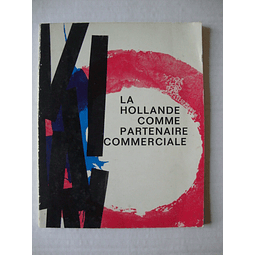 La Hollande comme partenaire commerciale