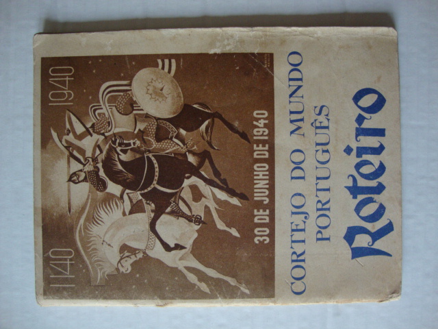 Roteiro do Cortejo do Mundo Português- 30 de Junho de 1940