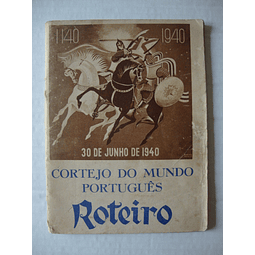 Roteiro do Cortejo do Mundo Português- 30 de Junho de 1940