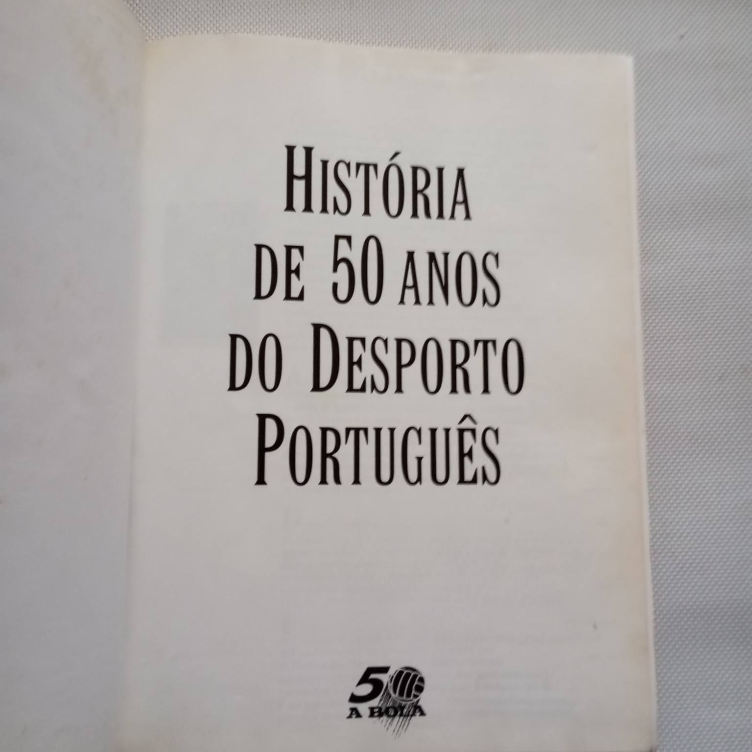História de 50 Anos do Desporto Português