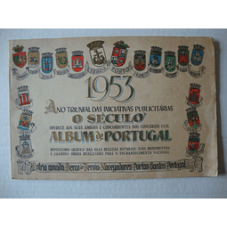 Álbum de Portugal, O Século, 1953- Ano triunfal das iniciativas publicitárias