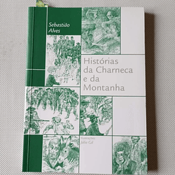 Histórias da Charneca e da montanha