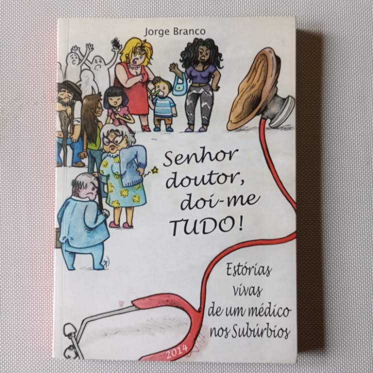 Senhor Doutor  doí-me tudo