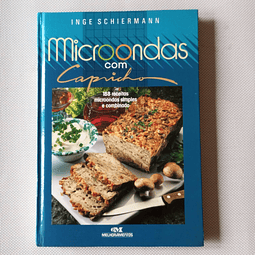 Microondas com capricho- 188 receitas microondas simples e combinado