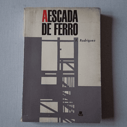 A escada de ferro