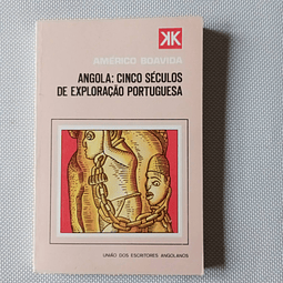 Angola: Cinco séculos de exploração portuguesa