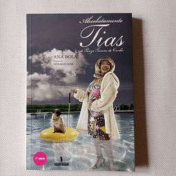 Absolutamente Tias, de Pureza Teixeira da Cunha