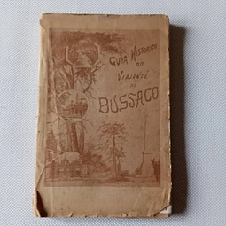 Guia histórico do viajante no Bussaco