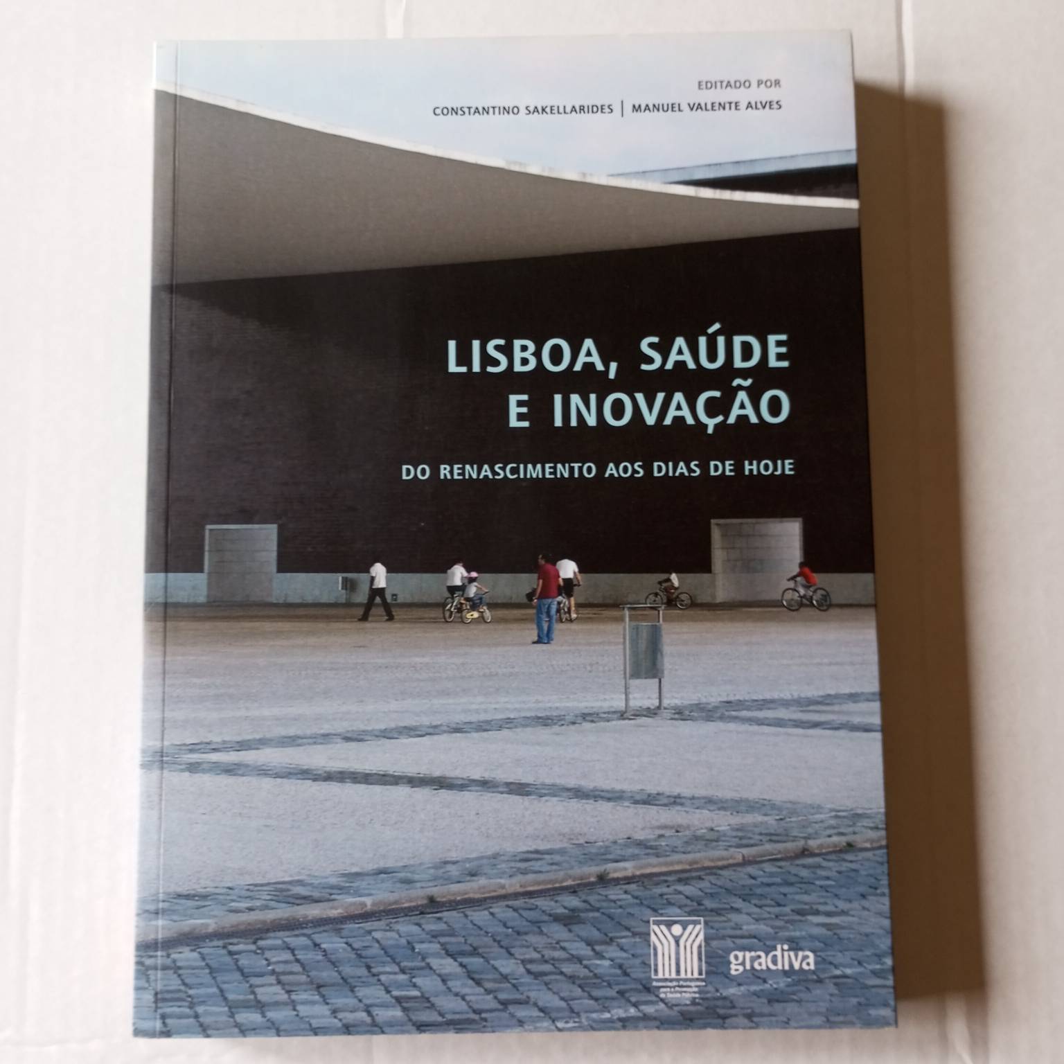Lisboa, saúde e inovação- Do Renascimento aos dias de hoje