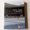 Lisboa, saúde e inovação- Do Renascimento aos dias de hoje