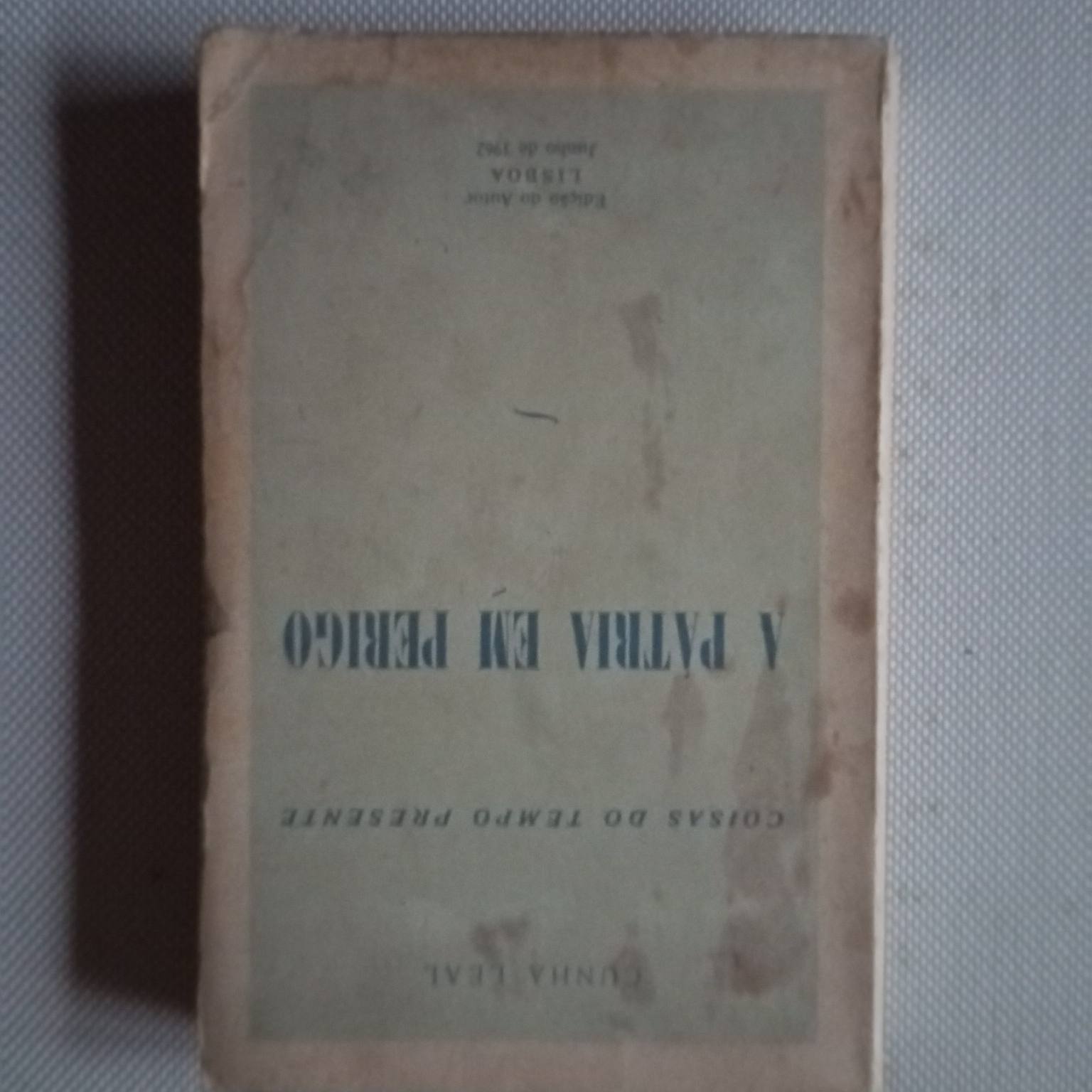 Coisas do Tempo Presente- Pátria em perigo