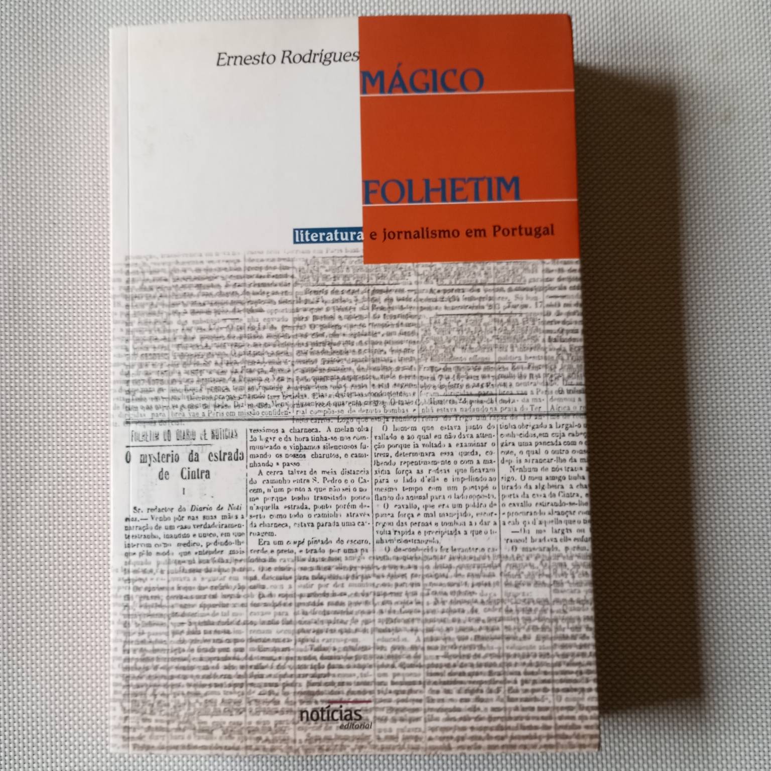 Mágico folhetim- Literatura e jornalismo em Portugal