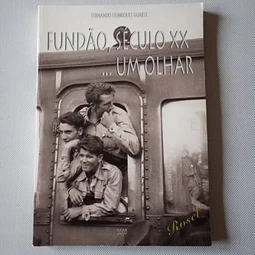 Fundão, século XX … Um olhar