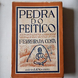 Pedra do feitiço- Reportagens africanas escritas e vividas