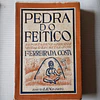 Pedra do feitiço- Reportagens africanas escritas e vividas