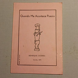 Quando me acontece a poesia