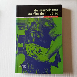 Do Marcelismo ao fim do Império
