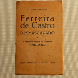 Ferreira de Castro, Desmascarado