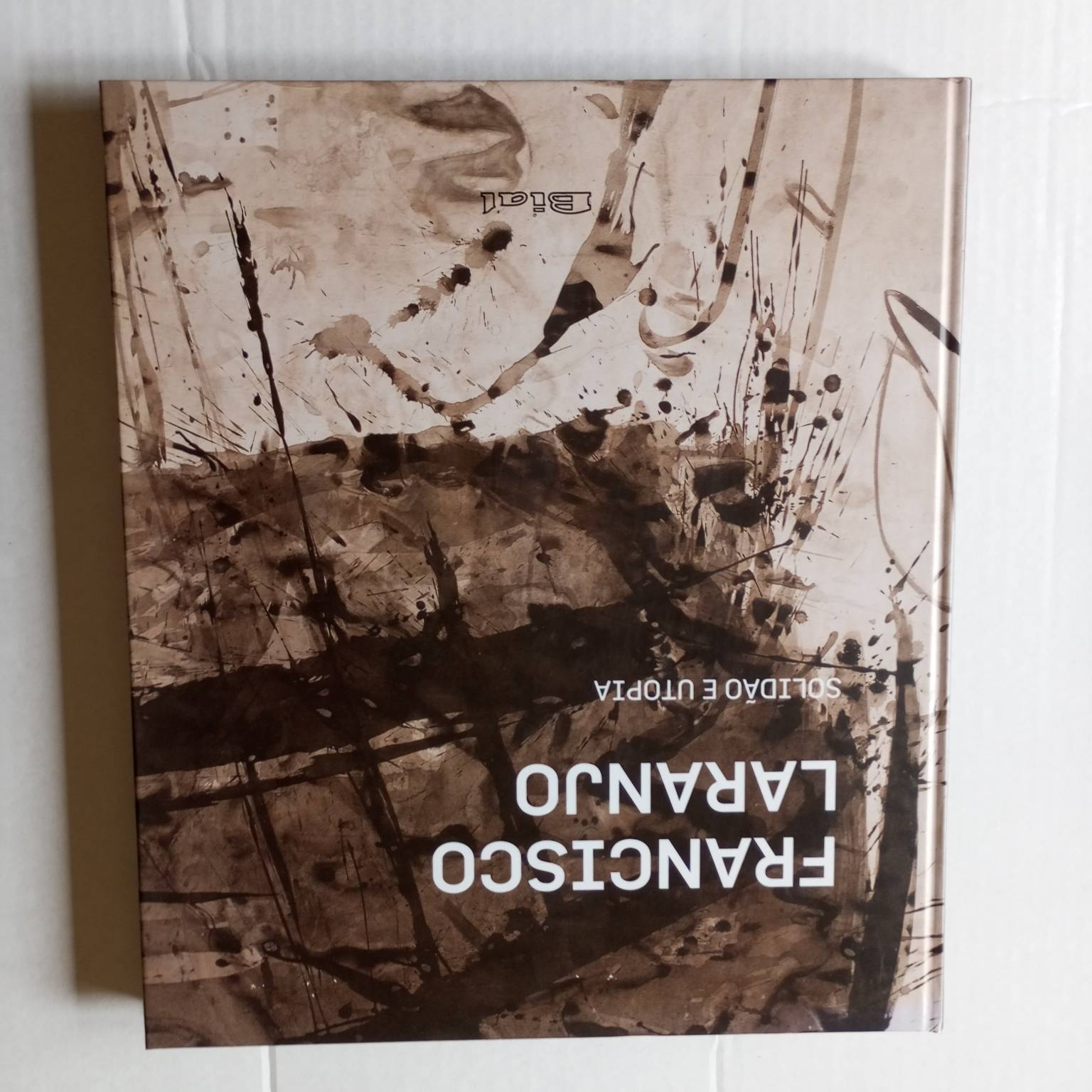 Francisco Laranjo - Solidão e Utopia