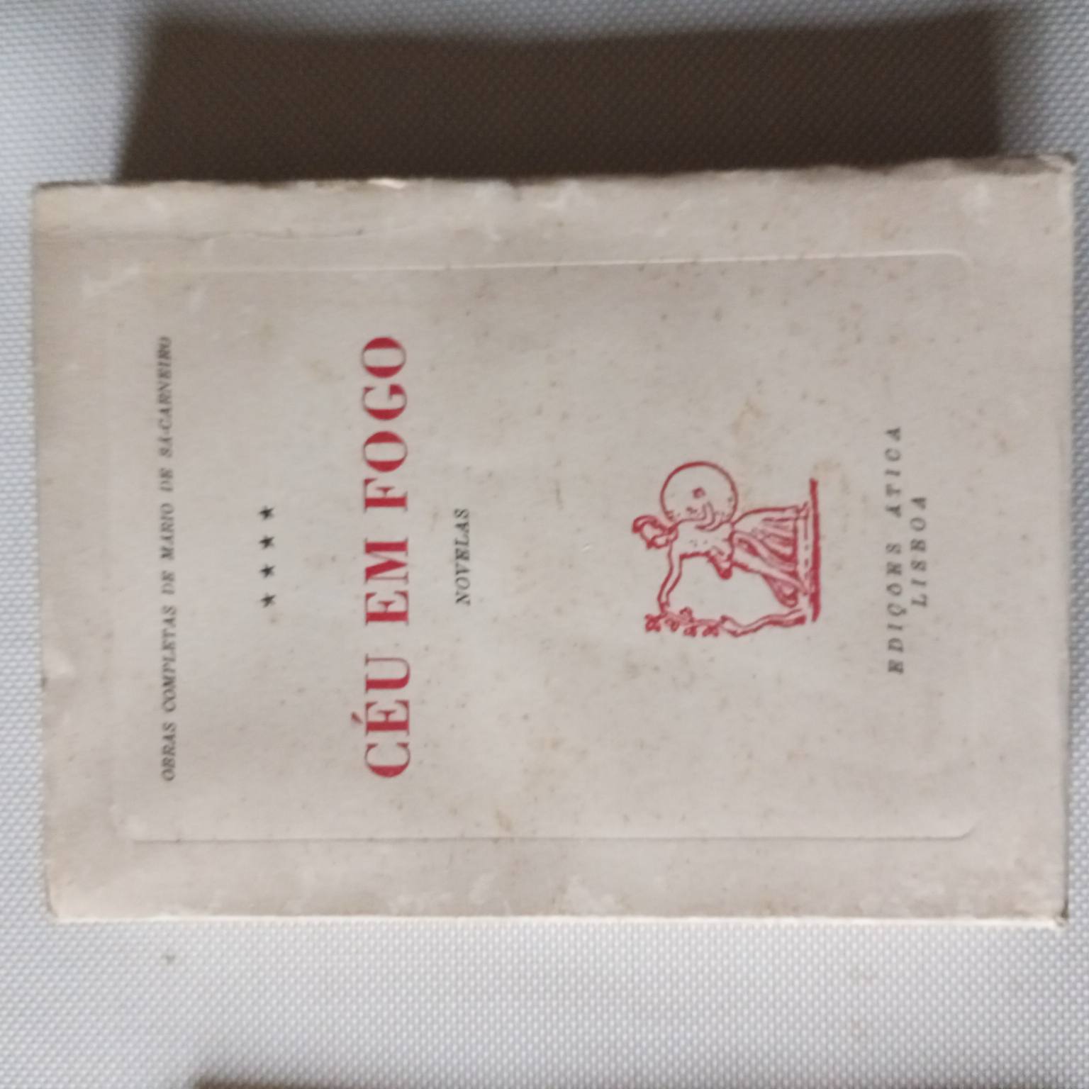 Obras completas de Mário de Sá-Carneiro- Céu em fogo- Novelas