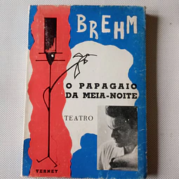 O papagaio da meia-noite- Peça em 3 actos