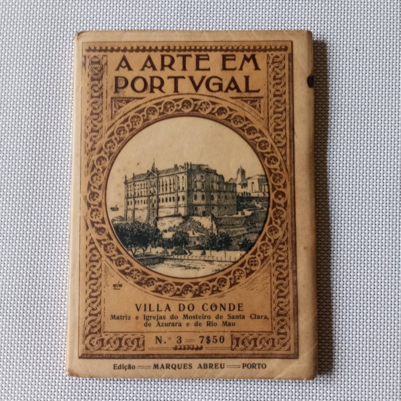 A arte em Portugal Nº3 - Villa do Conde